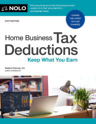 Title: Home Business Tax Deductions: Keep What You Earn, Author: Stephen Fishman J.D.