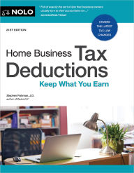 Title: Home Business Tax Deductions: Keep What You Earn, Author: Stephen Fishman J.D.
