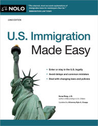 Title: U.S. Immigration Made Easy, Author: Ilona Bray J.D.