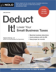 Title: Deduct It!: Lower Your Small Business Taxes, Author: Stephen Fishman J.D.