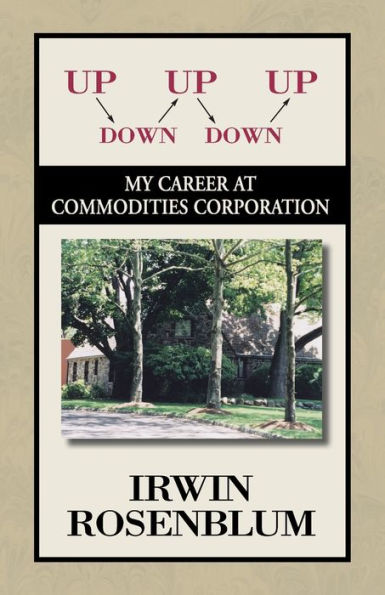 Up, Down, Up, Down, Up: My Career at Commodities Corporation