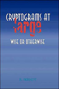 Cryptograms at Large: Wise or Otherwise