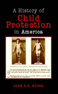 Title: Child Protection in America, Author: John E B Myers Jd