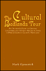 The Cultural Badlands Tour: An Outsider's Guide to Obscure Landmarks and Offbeat Historical Sites in Prince George's County, Maryland