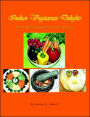 Indian Vegetarian Cuisine: With Special South India Recipes