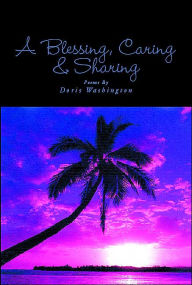 A Blessing, Caring & Sharing