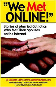 ''We Met Online!'': Stories of Married Catholics Who Met Their Spouses on the Internet