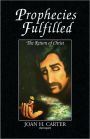 Prophecies Fulfilled: The Return of Christ