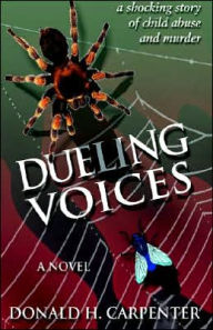 Title: Dueling Voices, Author: Donald H Carpenter