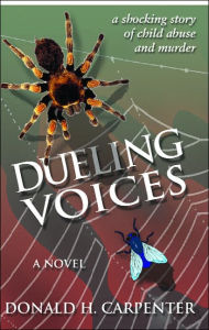 Title: Dueling Voices, Author: Donald H Carpenter