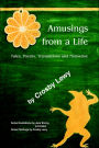 Amusings from A Life: Tales, Poems, Translations and Nonsense