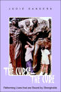 The Curse the Cure: Reforming Lives that are bound by Strongholds