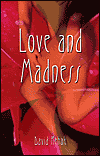 Love And Madness