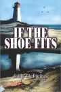 If The Shoe Fits