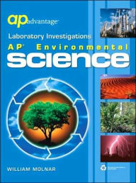 AP Advantage Laboratory Investigations: AP Environmental Science