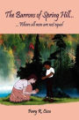 The Barrons of Spring Hill: . . . Where All Men Are Not Equal