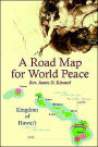 A Road Map for World Peace