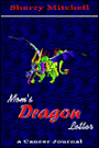 Mom's Dragon Letter: A Cancer Journal