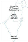 J'Accuse the NY Times and Washington Post: Biased Reporting from the Middle East