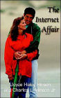 The Internet Affair