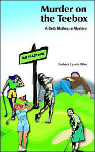 Murder on the Teebox: A Beth McKenzie Mystery
