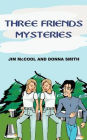 Three Friends Mysteries