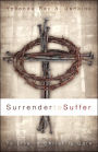 Surrender to Suffer