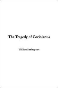 The Tragedy of Coriolanus