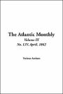 The Atlantic Monthly: Vol. IX, No. Liv, April, 1862