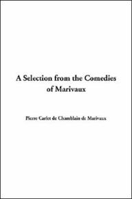Selection from the Comedies of Marivaux