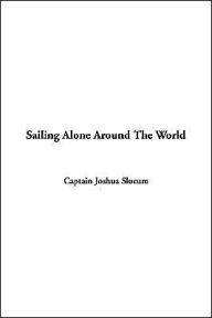 Sailing Alone Around the World