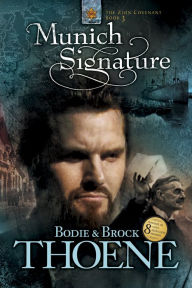 Title: Munich Signature (Zion Covenant Series #3), Author: Bodie Thoene
