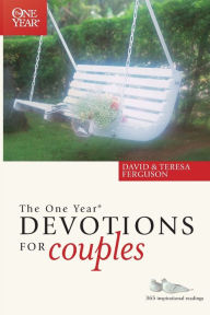 Title: The One Year Devotions for Couples: 365 Inspirational Readings, Author: David Ferguson
