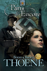 Title: Paris Encore (Zion Covenant Series #8), Author: Bodie Thoene