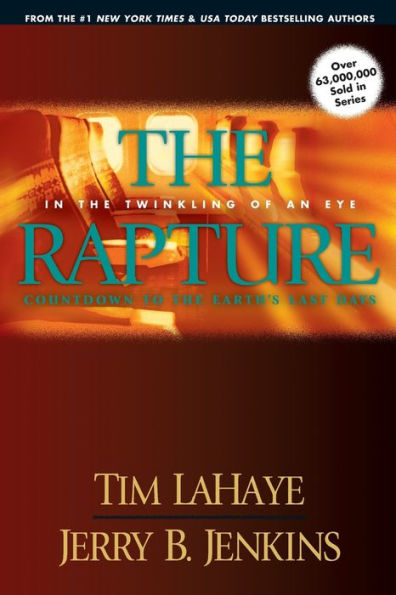 The Rapture: In the Twinkling of an Eye (Left Behind Prequels #3)