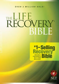 The Life Recovery Bible NLT