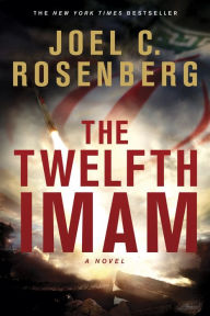 Title: The Twelfth Imam, Author: Joel C. Rosenberg