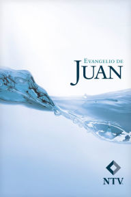Title: Evangelio de Juan NTV (Tapa rústica), Author: Tyndale