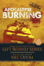 Apocalypse Burning (Left Behind: Military Series #3)