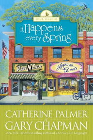 Title: It Happens Every Spring, Author: Catherine Palmer