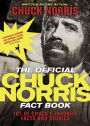 The Official Chuck Norris Fact Book: 101 of Chuck's Favorite Facts and Stories