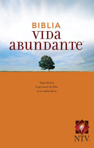 Biblia Vida Abundante: Experimente la Preseneia de Dios en Su Andar Diario