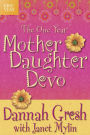 The One Year Mother-Daughter Devo