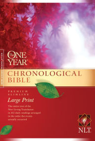 Title: The One Year Chronological Bible NLT, Premium Slimline Large Print (Softcover), Author: Tyndale