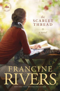 Title: The Scarlet Thread, Author: Francine Rivers