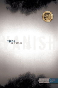 Title: Vanish, Author: Tom Pawlik