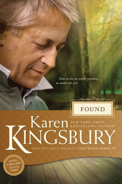Found Firstborn Series 3 By Karen Kingsbury Paperback Barnes Noble
