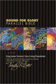Bound for Glory Parallel Bible KJV/NLT, TuTone
