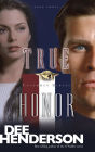 True Honor (Uncommon Heroes Series #3)