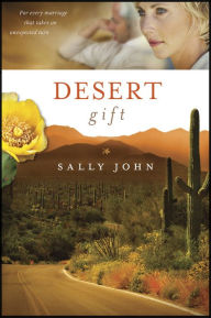 Title: Desert Gift, Author: Sally John